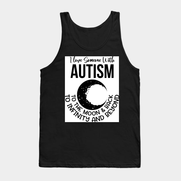 I love someone with Autism Tank Top by Wanderer Bat